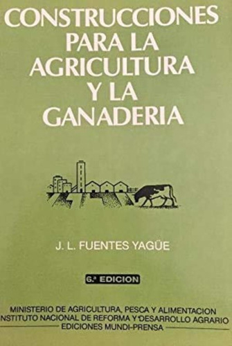 Fuentes Yague: Construcciones Agricultura Y Ganaderia S/uso