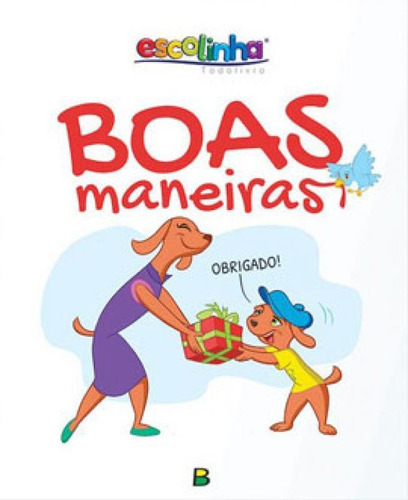 Boas Maneiras (escolinha Todolivro), De © Todolivro Ltda.. Editora Brasileitura, Capa Mole Em Português