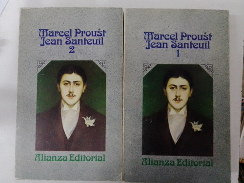 Marcel Proust: Jean Santeuil 1-2 - Alianza Editorial 