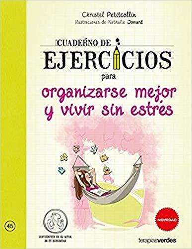 Cuaderno De Ejercicios, De Christel Petitcollin., Vol. 0. Editorial Terapias Verdes, Tapa Blanda En Español, 0