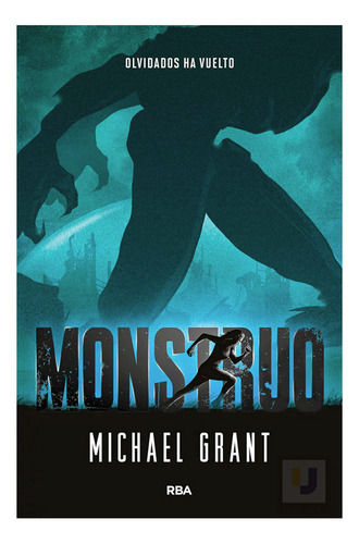 Michael Grant | Monstruo