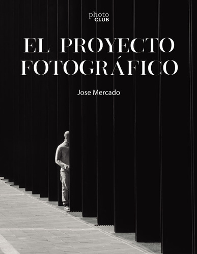 El Proyecto Fotográfico - Mercado, Jose