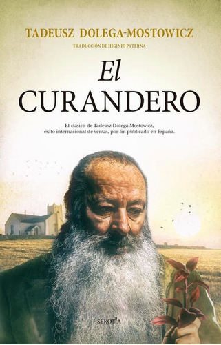 El Curandero - Tadeusz Dolega Mostowicz - Nuevo