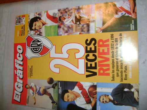 Revista El Gráfico Edición Especial N* 114 25 Veces River