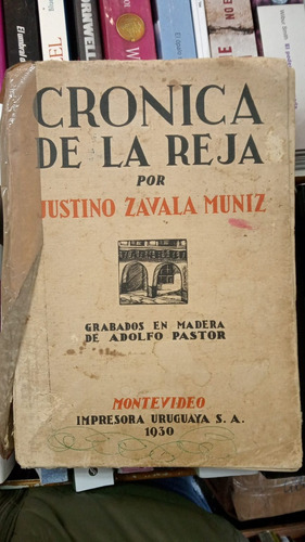 Cronica De La Pareja - Justino Zavala Muniz
