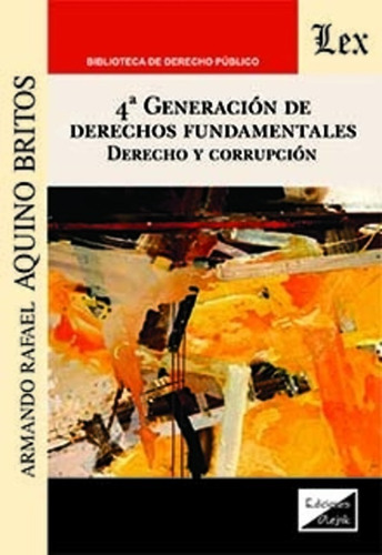 Aquino Britos, Armando. 4ª Generacion De Derechos Fundamenta