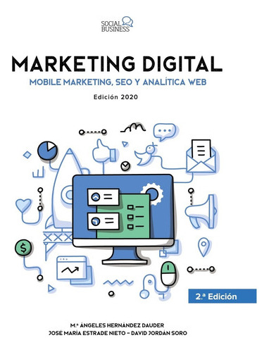 Marketing Digital. Mobile Marketing, Seo Y Analitica Web.. 