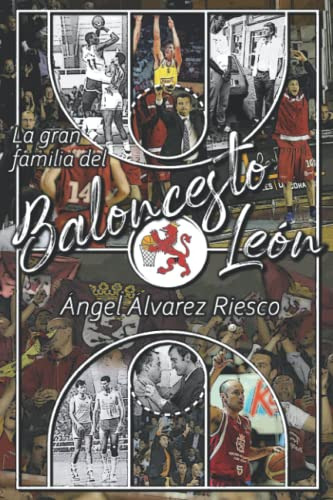 La Gran Familia Del Baloncesto Leon