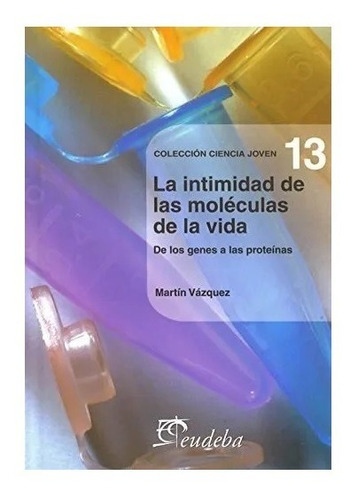 Intimidad De Las Moléculas (13) Nuevo!