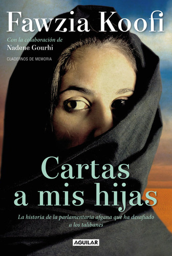 Cartas A Mis Hijas (letters To My Daughters), De Koofi, Fawzia. Editorial Aguilar, Tapa Blanda En Español