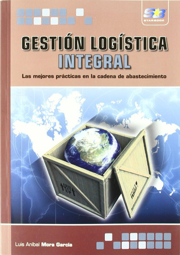 Libro: Gestión Logística Integral (spanish Edition)