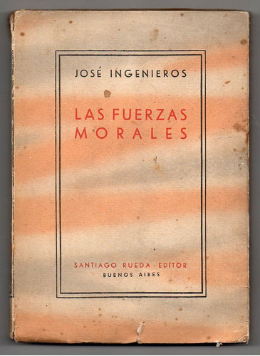 Las Fuerzas Morales - José Ingenieros (5)