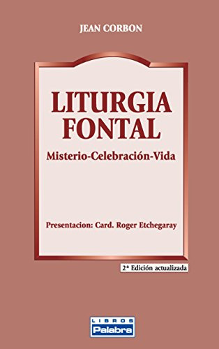 Liturgia Fontal Misterio Celebracion Vi -libros Palabra-
