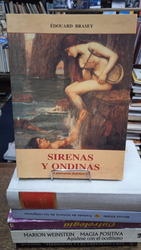 Sirenas Y Ondinas - Edouard Brasey