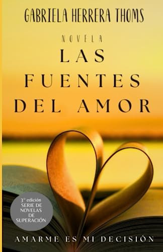 Libro : Las Fuentes Del Amor La Experiencia De Encontrar El