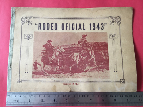 Rodeo Oficial Diciembre 1943 Valdivia Guillermo Rosas Huasos