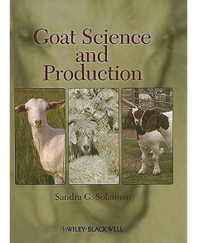 Goat Science And Production, De Solaiman, Sandra G.. Editorial Wiley Blackwell En Inglés