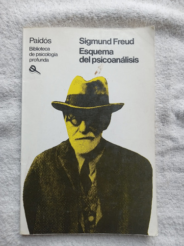 Esquema Del Psicoanalisis  - Sigmund Freud - Muy Buen Estado