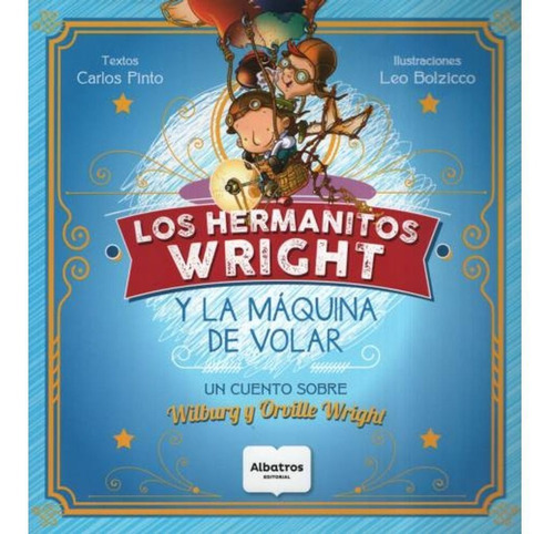 Los Hermanitos Wright Y La Maquna De Hablar