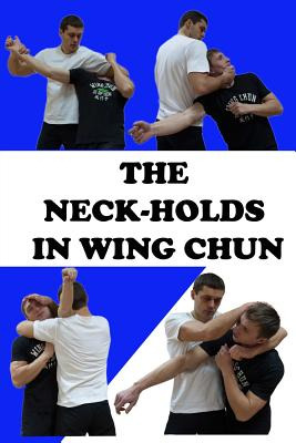 Libro The Neck-holds In Wing Chun - Semyon, Neskorodev