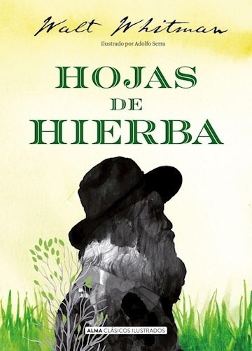 Hojas De Hierba [ilustrado Por Adolfo Serra] (coleccion Alm