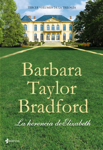 Libro La Herencia De Elizabeth De Barbara Taylor Bradford