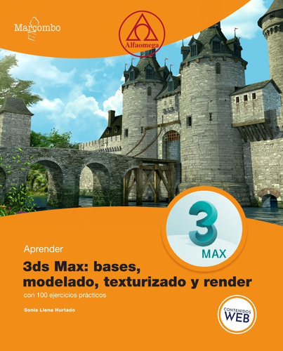 Libro Técnico Aprender 3ds Max Bases, Modelado, Textur...