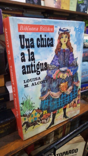 Louisa M Alcott Una Chica A La Antigua  Bibl Billiken Roja 