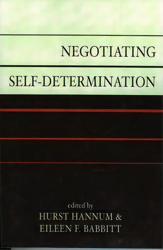 Negotiating Self-determination, De Hurst Hannum. Editorial Lexington Books, Tapa Blanda En Inglés
