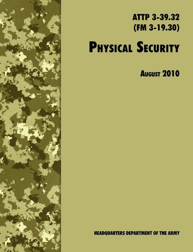 Libro: Physical Security: The Official U.s. Army Field Attp