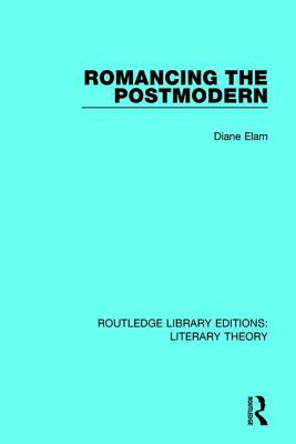 Libro Romancing The Postmodern - Elam, Diane