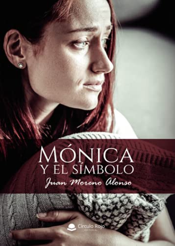 Mónica Y El Símbolo (sin Coleccion)