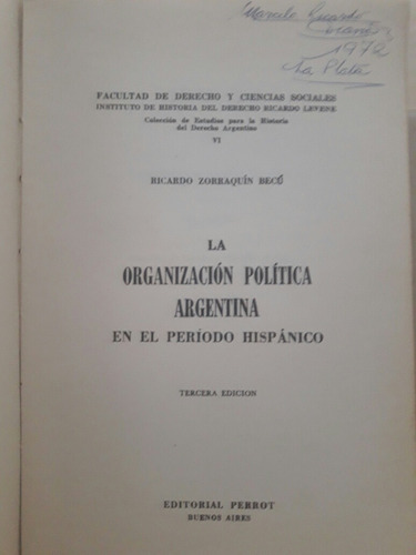 Derecho. Organización Política Argentina. Zorraquín Becú