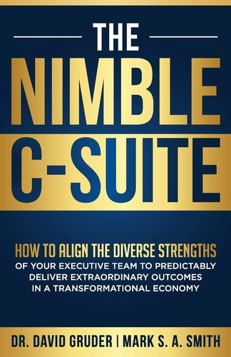 Libro: The Nimble C-suite: How To Align The Diverse Strength