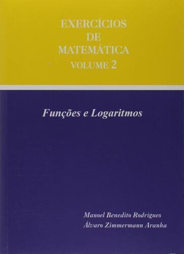 Exercicios De Matemática Volume 2 - Funções E Logaritimos