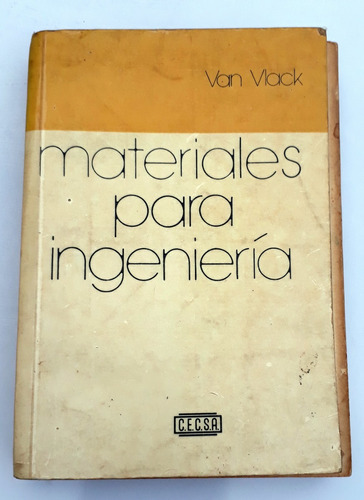 Libro Materiales Para Ingenieria Van Vlack (usado)