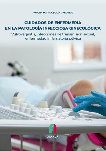 Libro Cuidados De Enfermeria En La Patologia Infecciosa -...