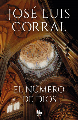 Libro El Numero De Dios - Corral, Jose Luis