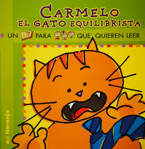 Carmelo El Gato Equilibrista - Iriarte Ana