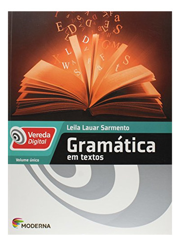 Libro Vereda Digital - Gramatica Em Texto - 3a Ed. 2012 De E