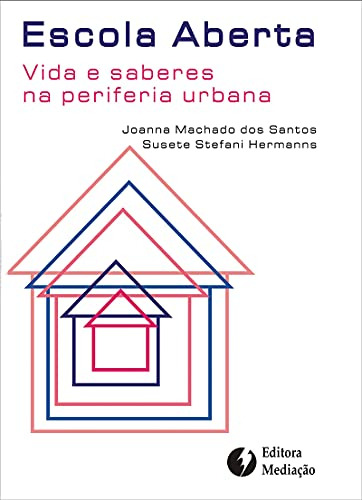 Libro Escola Aberta Vida E Saberes Na Periferia Urbana De Su