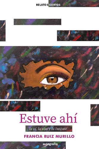 Libro Estuve Ahi -