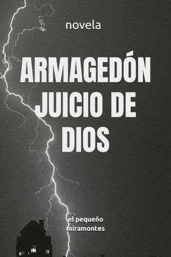 Libro: Armagedón - Juicio De Dios (spanish Edition)