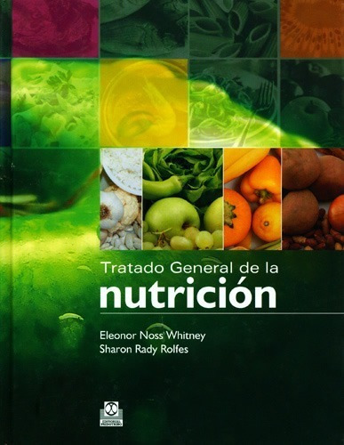 Tratado General De Nutricion, Whitney - Rolfes, Paidotribo