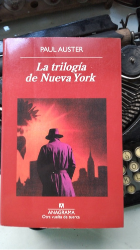 La Trilogía De Nueva York // Paul Auster - Anagrama