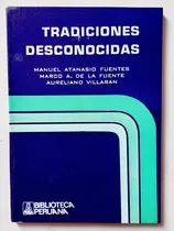 Comprar Tradiciones Desconocidas Sranasio Fuentes Aureliano Villaran