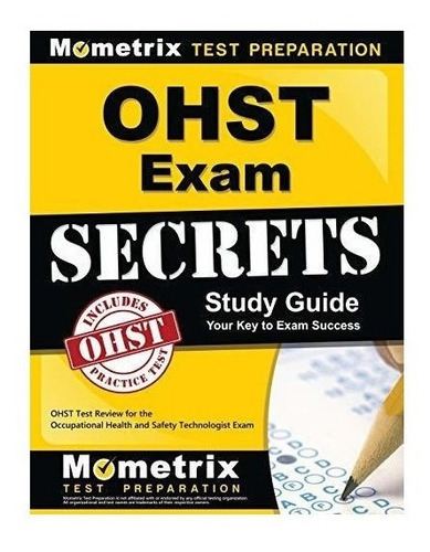 Ohst Exam Secrets Study Guide - Ohst Exam Secrets Test Pr...