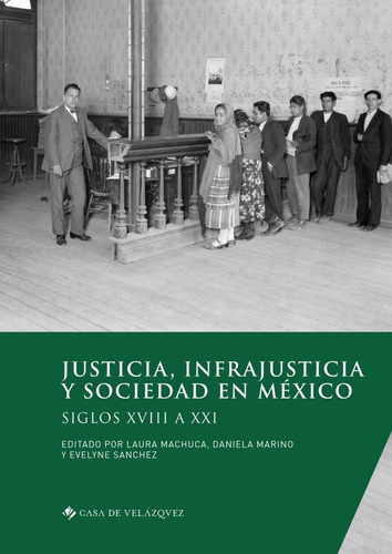 Libro Justicia Infrajusticia Y Sociedad En Mexico - Vario...