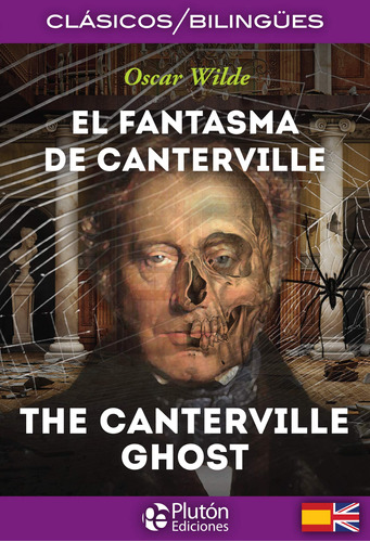 El Fantasma De Canterville/ The Canterville Ghost (colección
