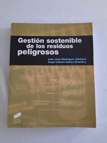 Gestion Sostenible De Los Residuos Peligrosos 35% Descuento